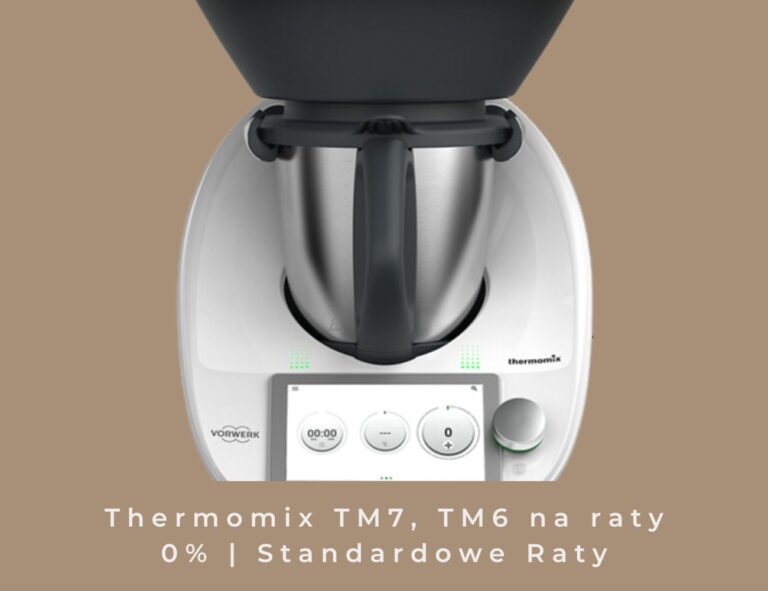 Thermomix TM6 TM7 Raty 0